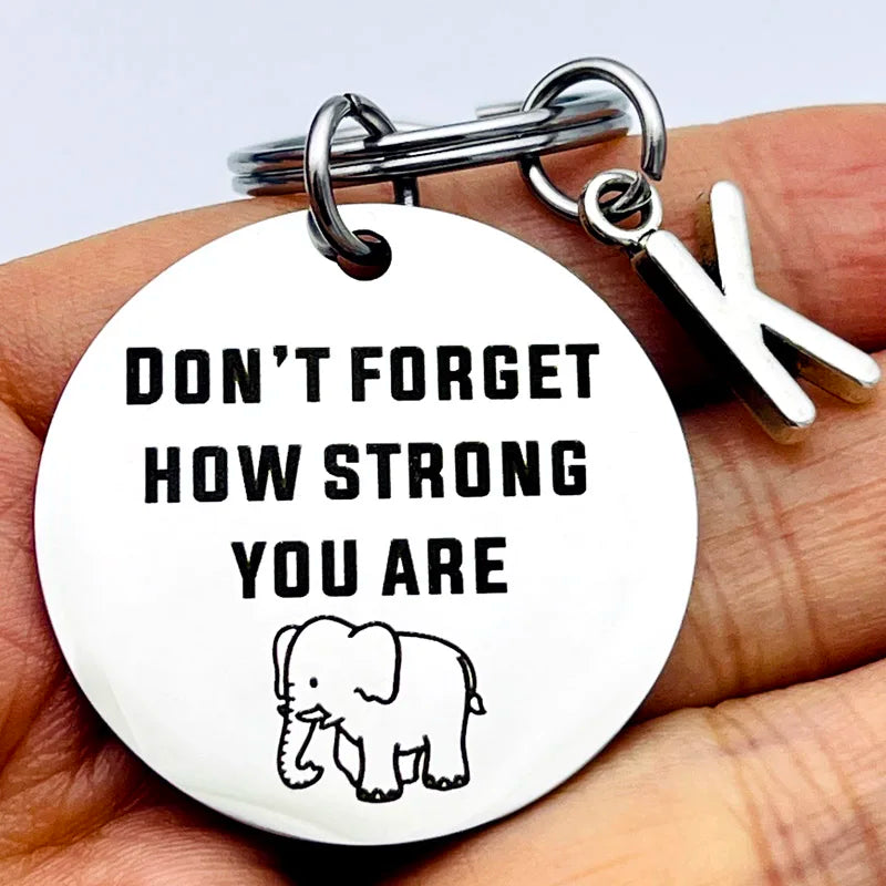 Elephant Strength Keychain "Don't Forget How Strong You Are"