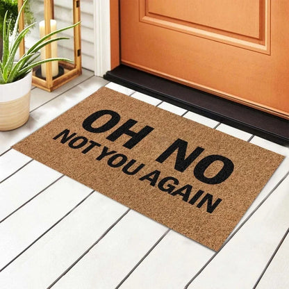 Door Mat "Oh No Not You Again" Flannel Doormat Anti-Slip